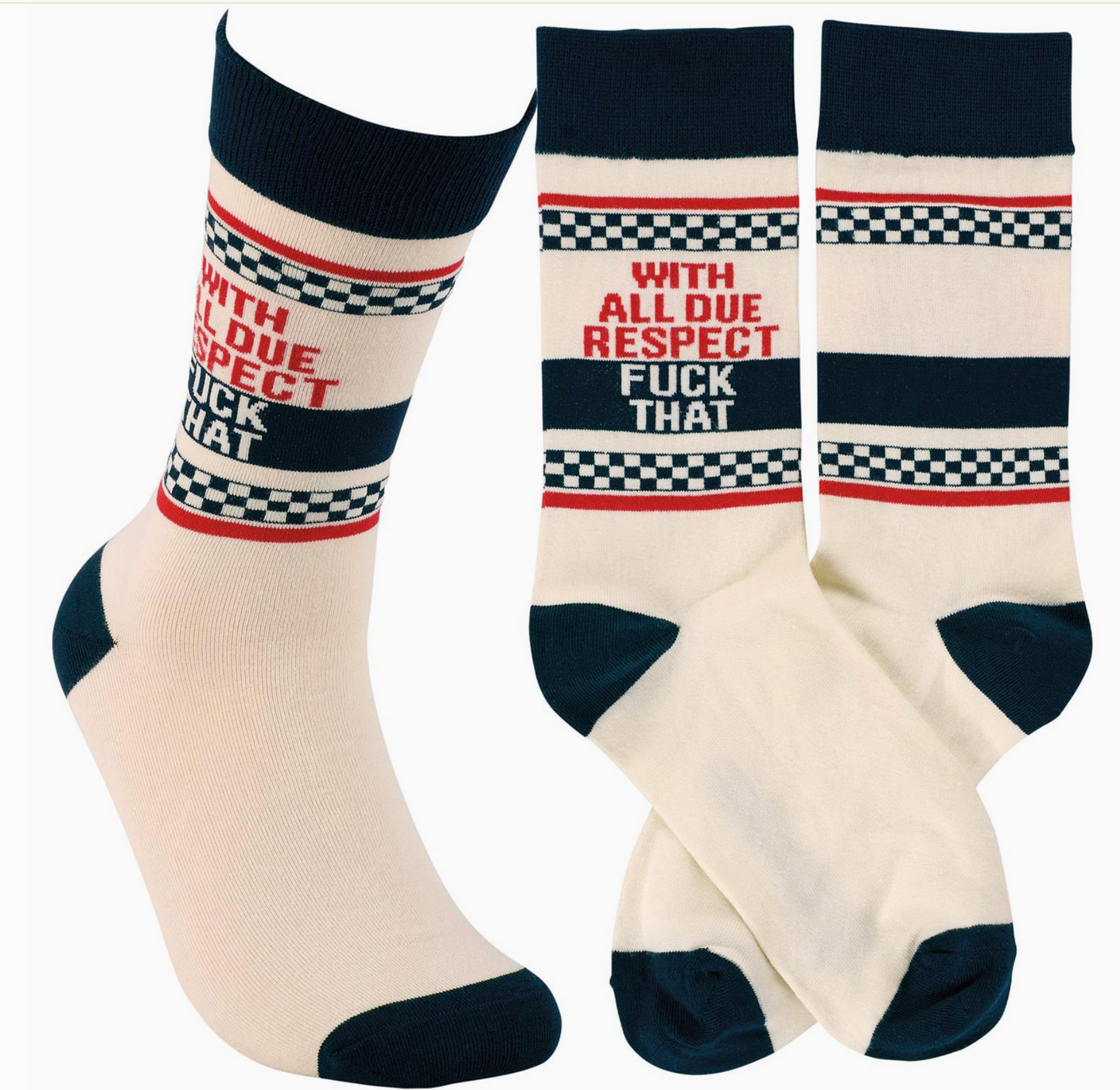 With All Due Respect Fuck That Socks