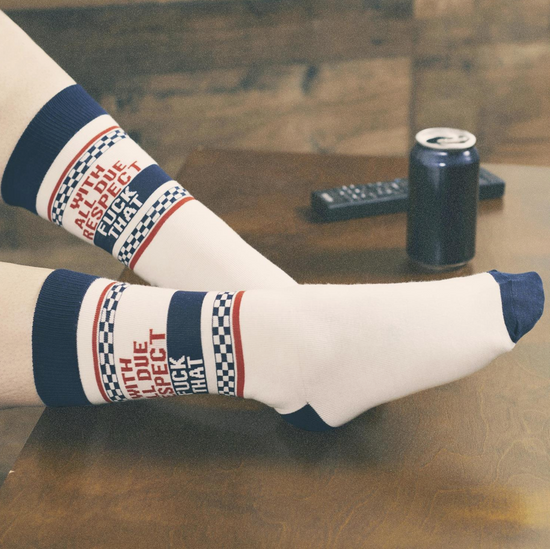 With All Due Respect Fuck That Socks