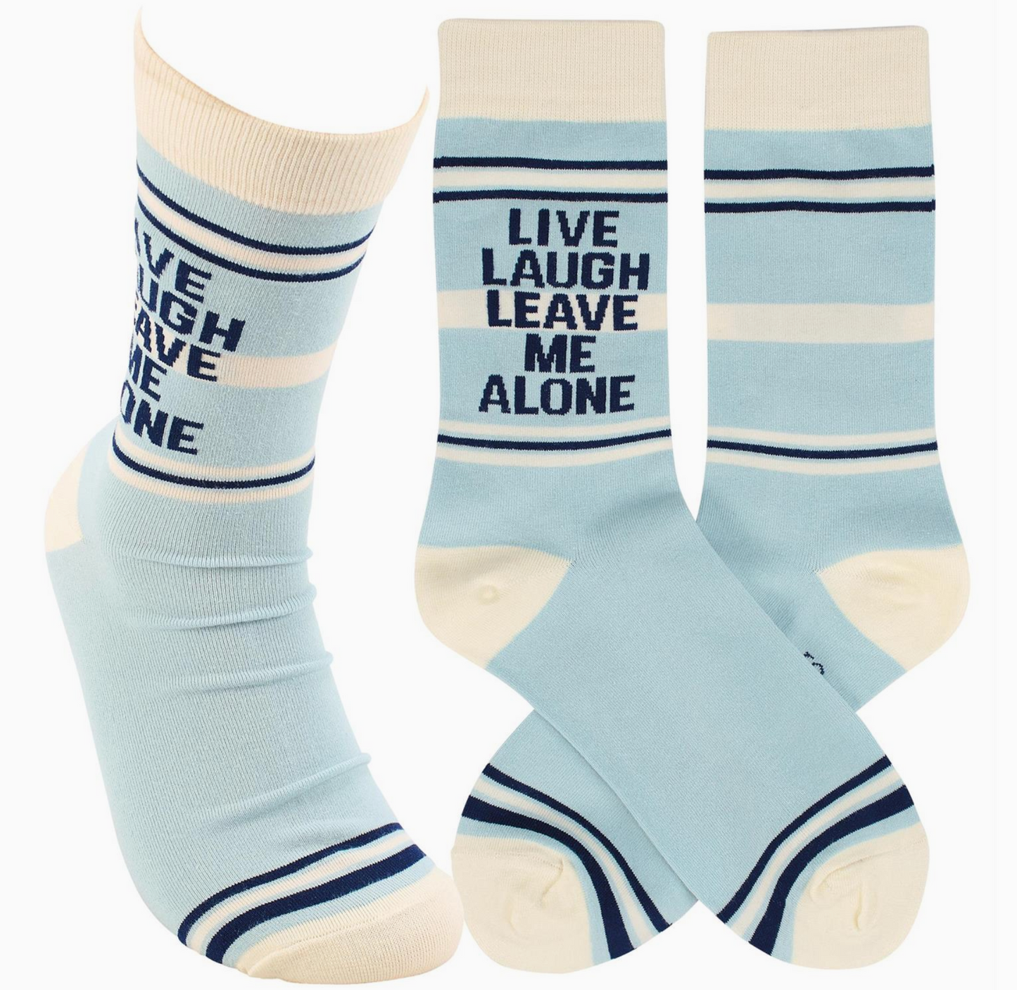 Live Laugh Leave Me Alone Socks