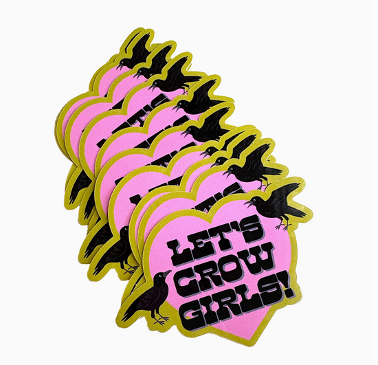 Let's Crow Girls Sticker