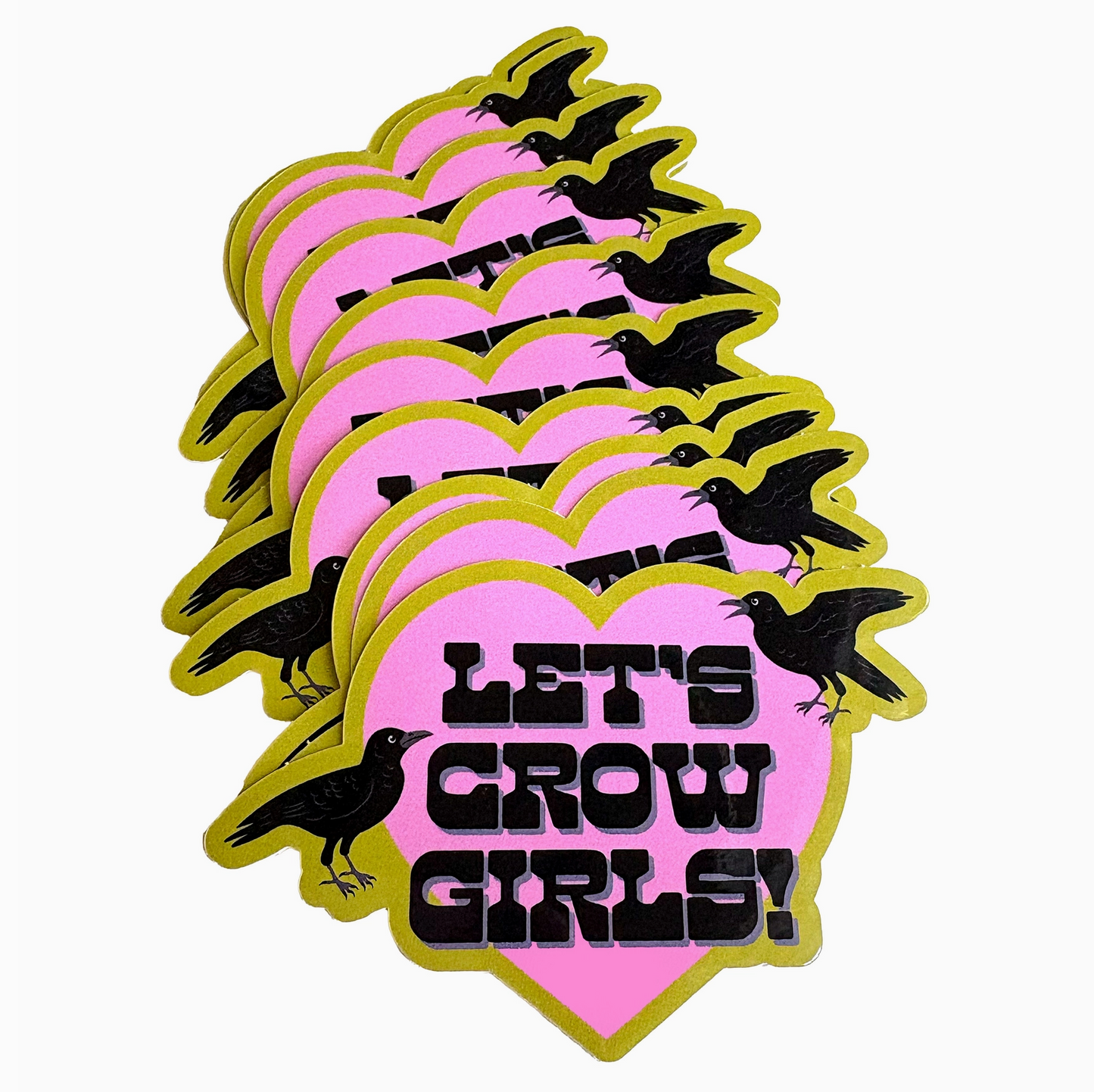 Let's Crow Girls Sticker
