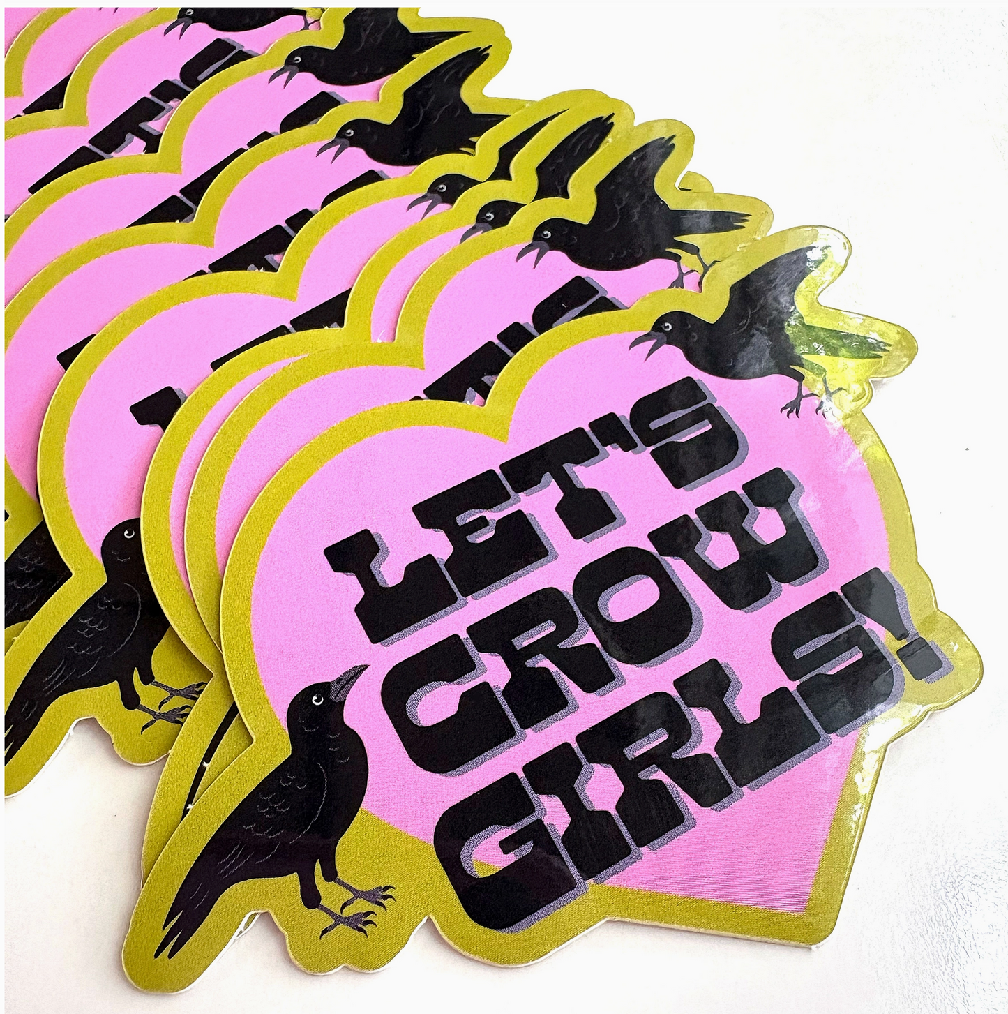 Let's Crow Girls Sticker