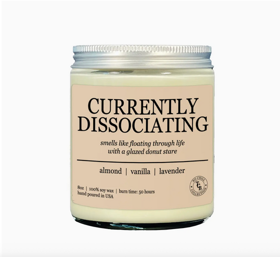 Currently Dissociating Soy Candle
