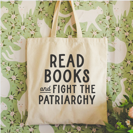 Read Books And Fight The Patriarchy Tote Bag