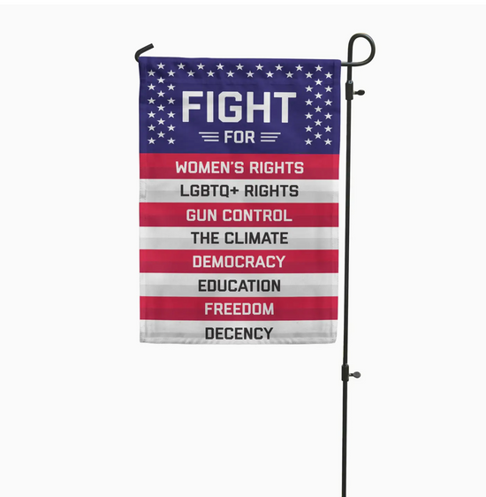 Fight For Garden Flag