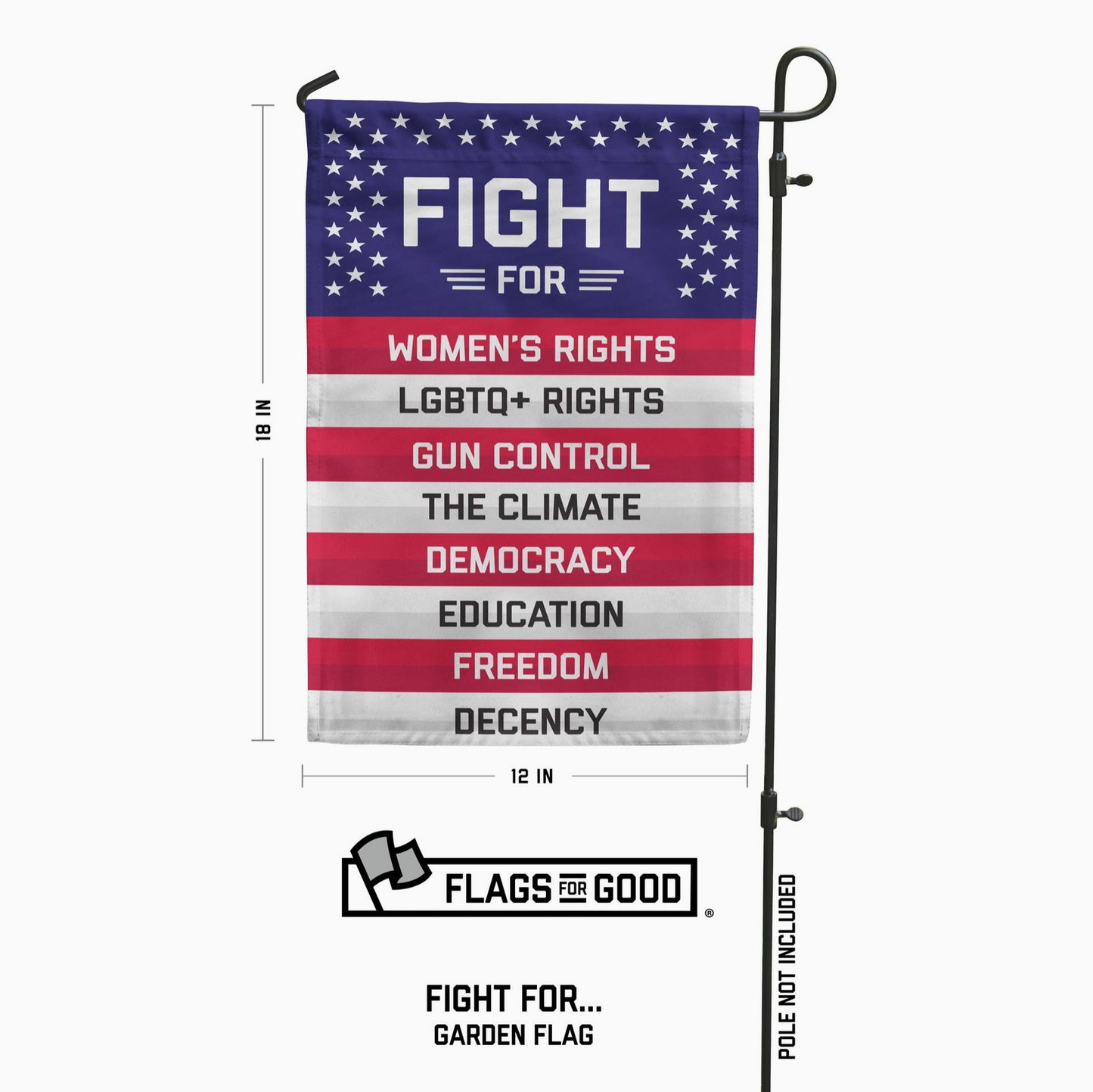 Fight For Garden Flag