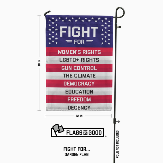 Fight For Garden Flag