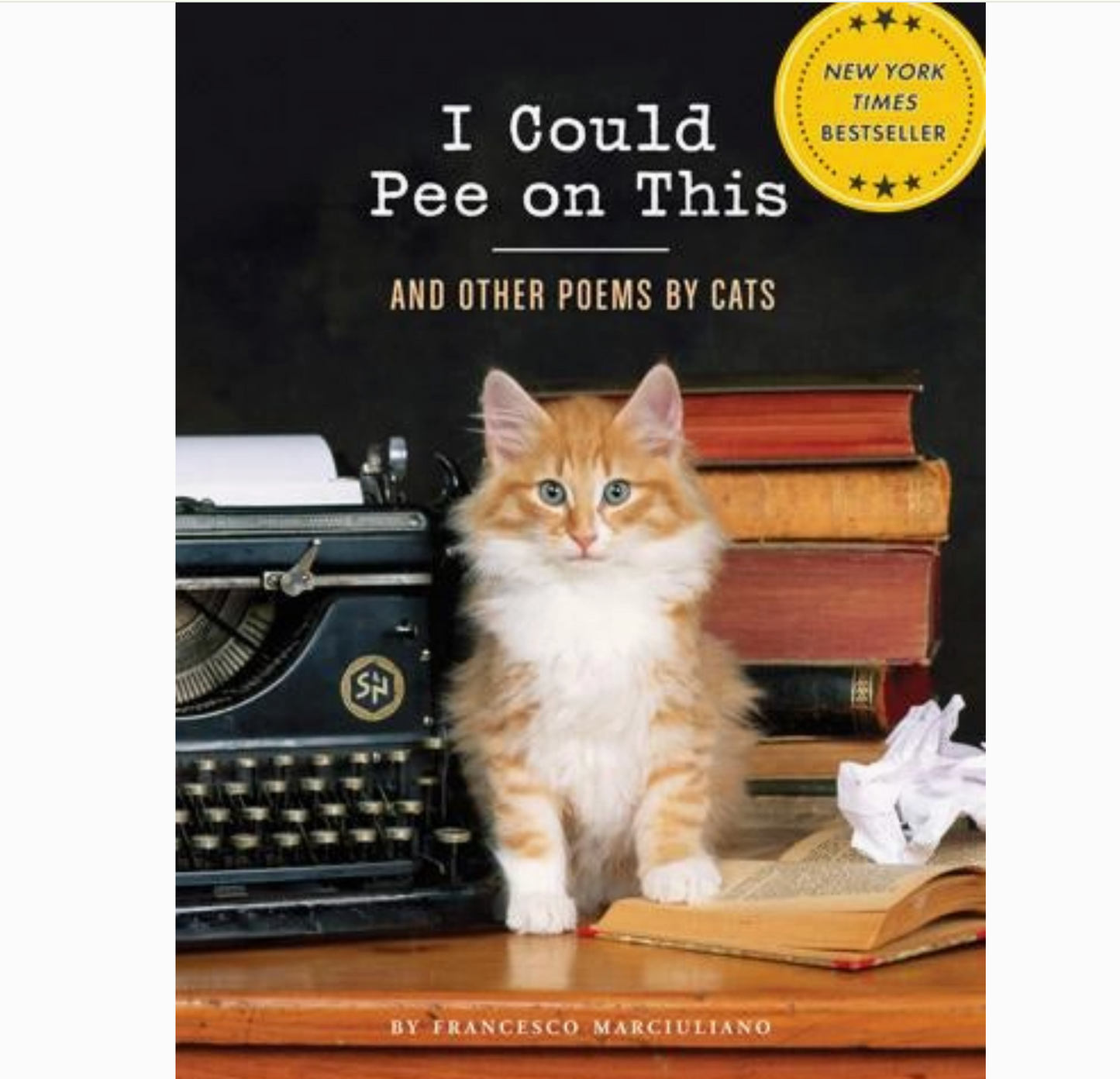 I Could Pee On This Book