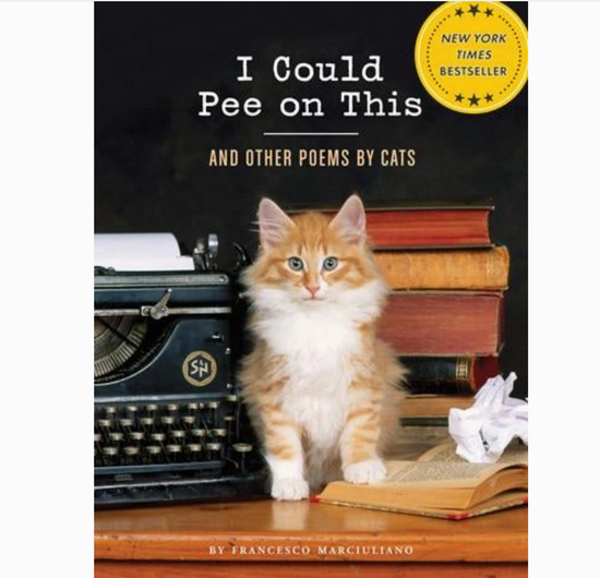 I Could Pee On This Book