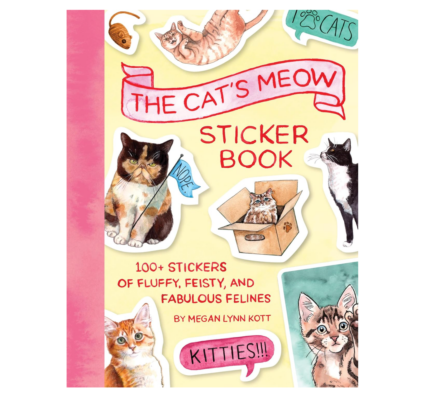 The Cat's Meow Sticker Book: 100+ Stickers of Fluffy, Feisty, and Fabulous Felines