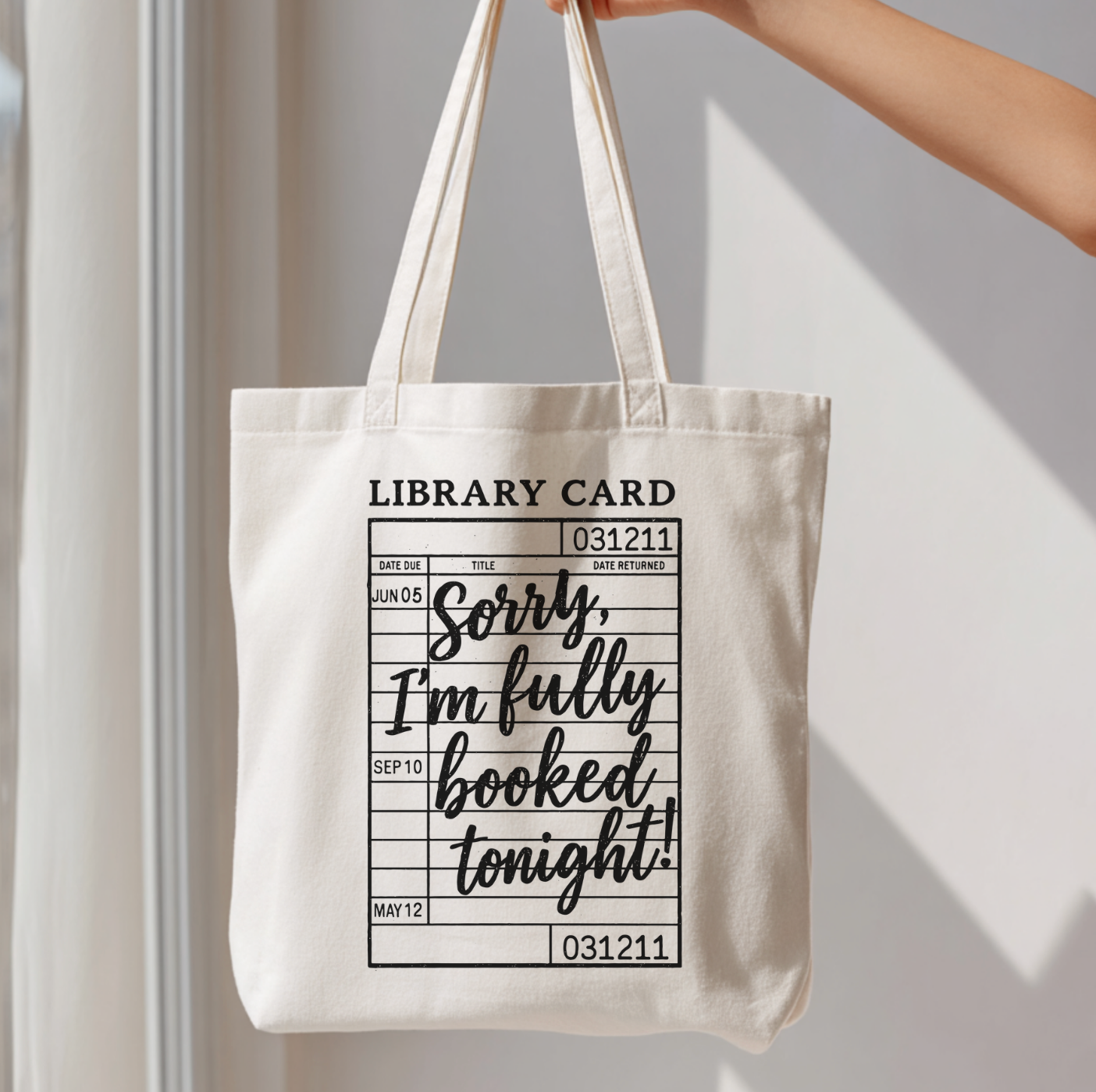 Sorry, I'm Fully Booked Tonight! Tote Bag