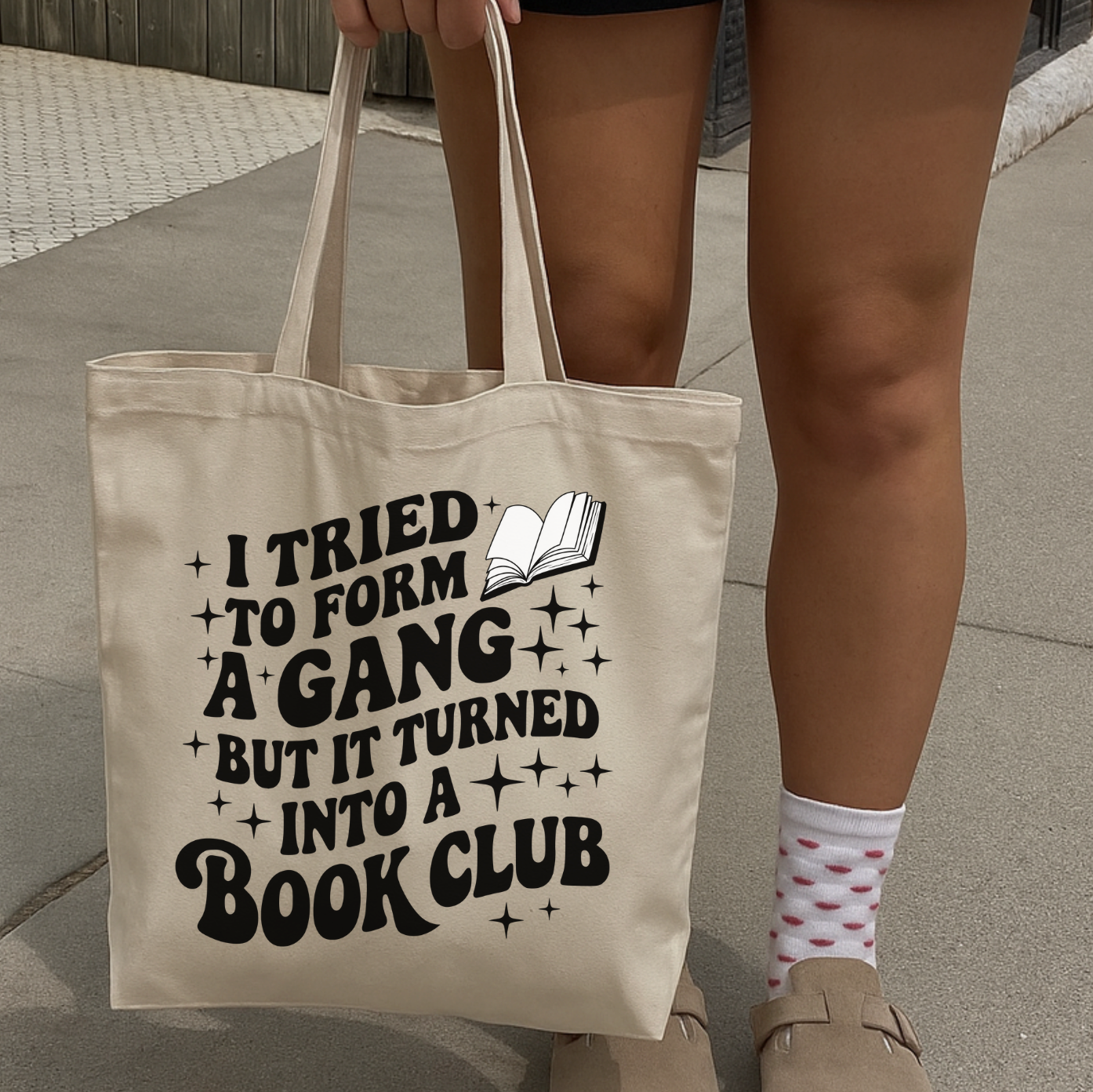 I Tried To Form A Gang But It Turned Into A Book Club Tote Bag