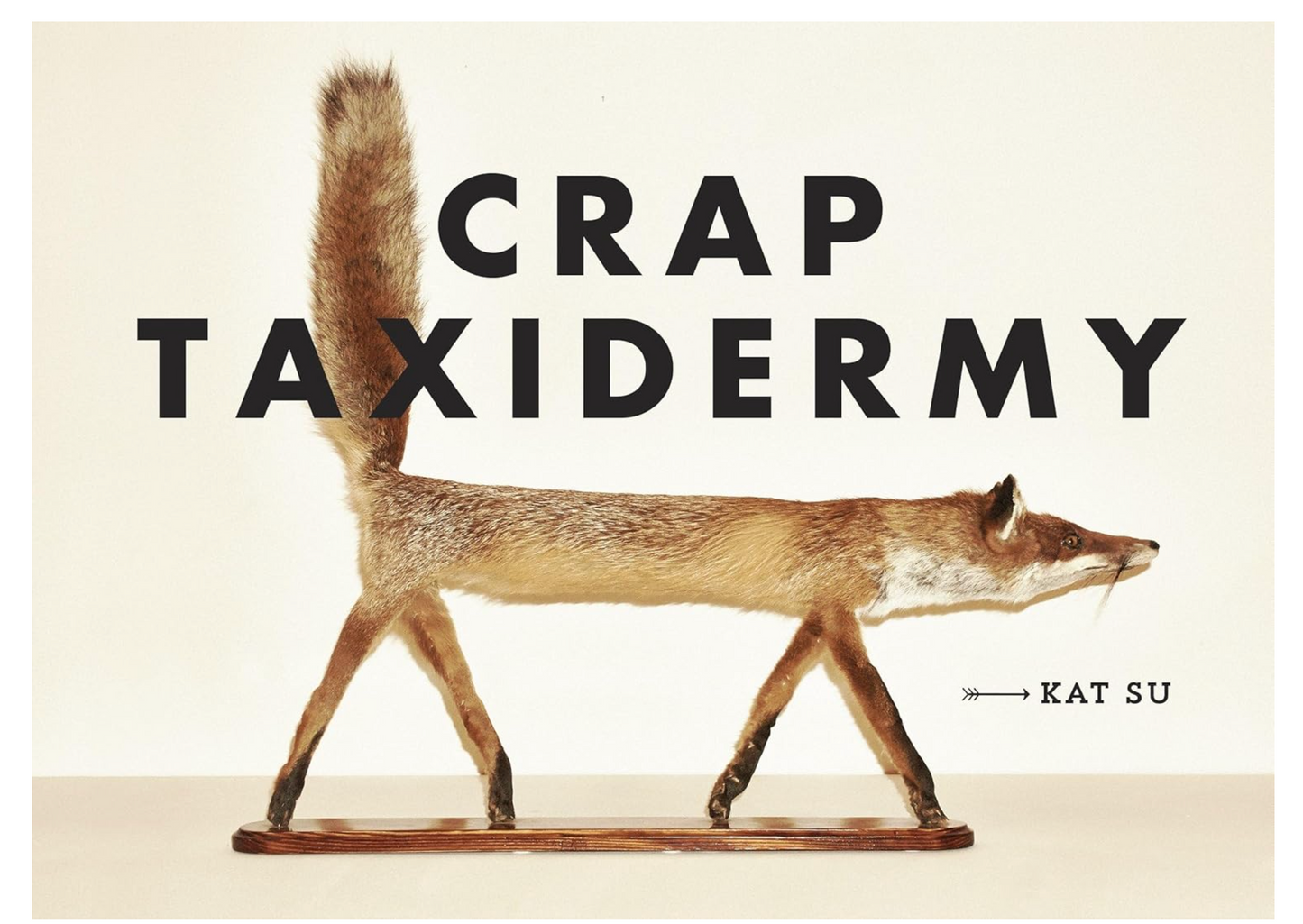 Crap Taxidermy Book