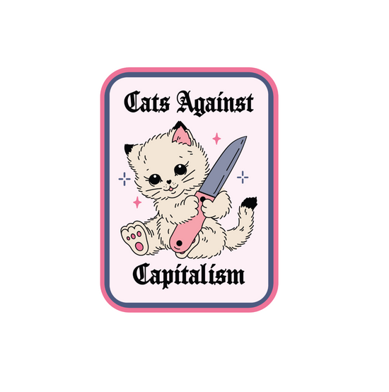 Cats Against Capitalism Sticker