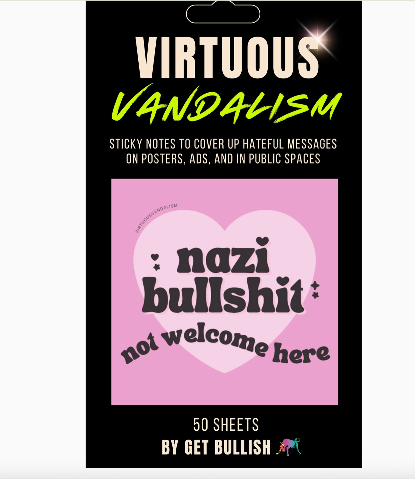 Nazi Bullshit Not Welcome Here Virtuous Vandalism Sticky Notes - 50 sheets