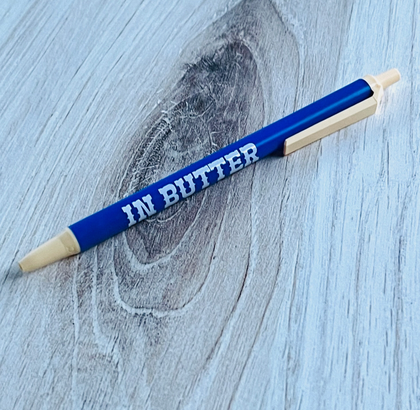 In Butter We Trust Pen