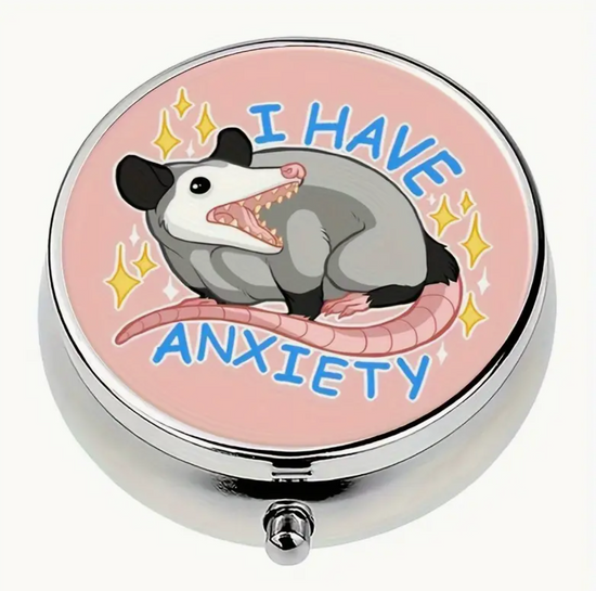 I Have Anxiety Pill Organizer
