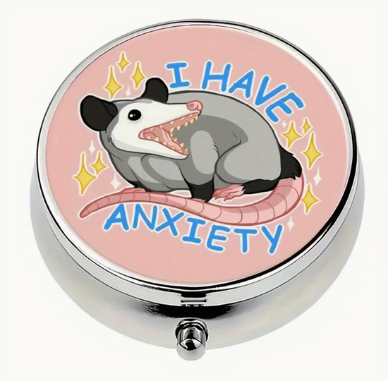I Have Anxiety Pill Organizer