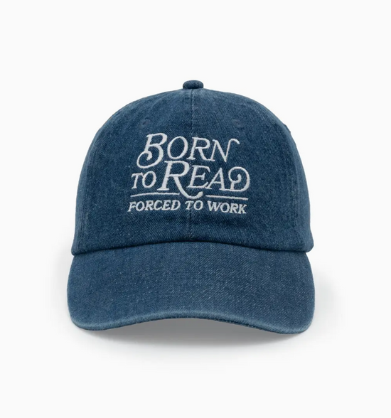 Born To Read Forced To Work Embroidered Hat