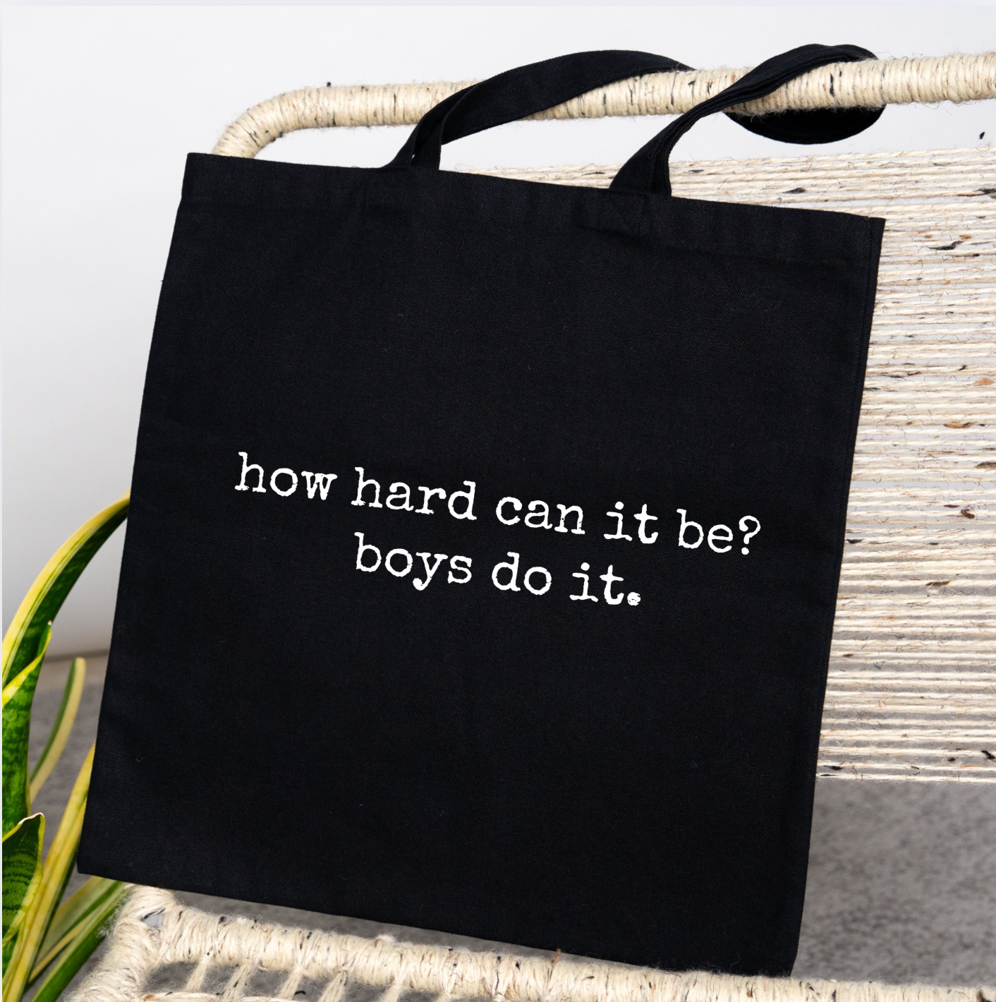 How Hard Can It Be? Boys Do It Tote Bag