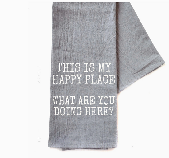 This Is My Happy Place What Are You Doing Here? Hand Towel
