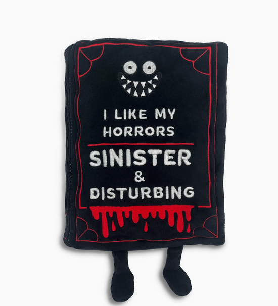 I Like My Horrors Sinister & Disturbing Book Plushie