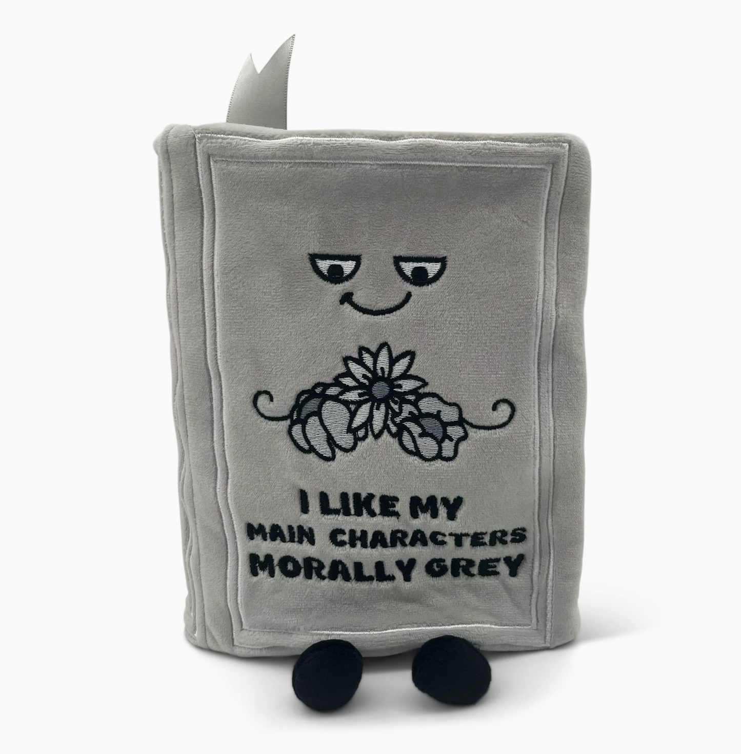 I Like My Main Characters Morally Grey Book Plushie