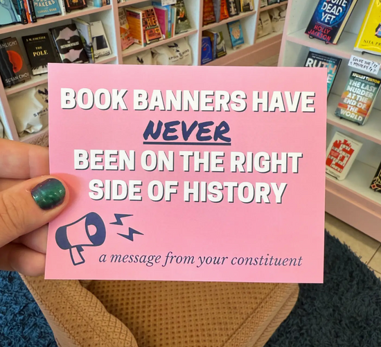 Book Banners Have Never Been On The Right Side Of History Postcard (A Message From Your Constituent)