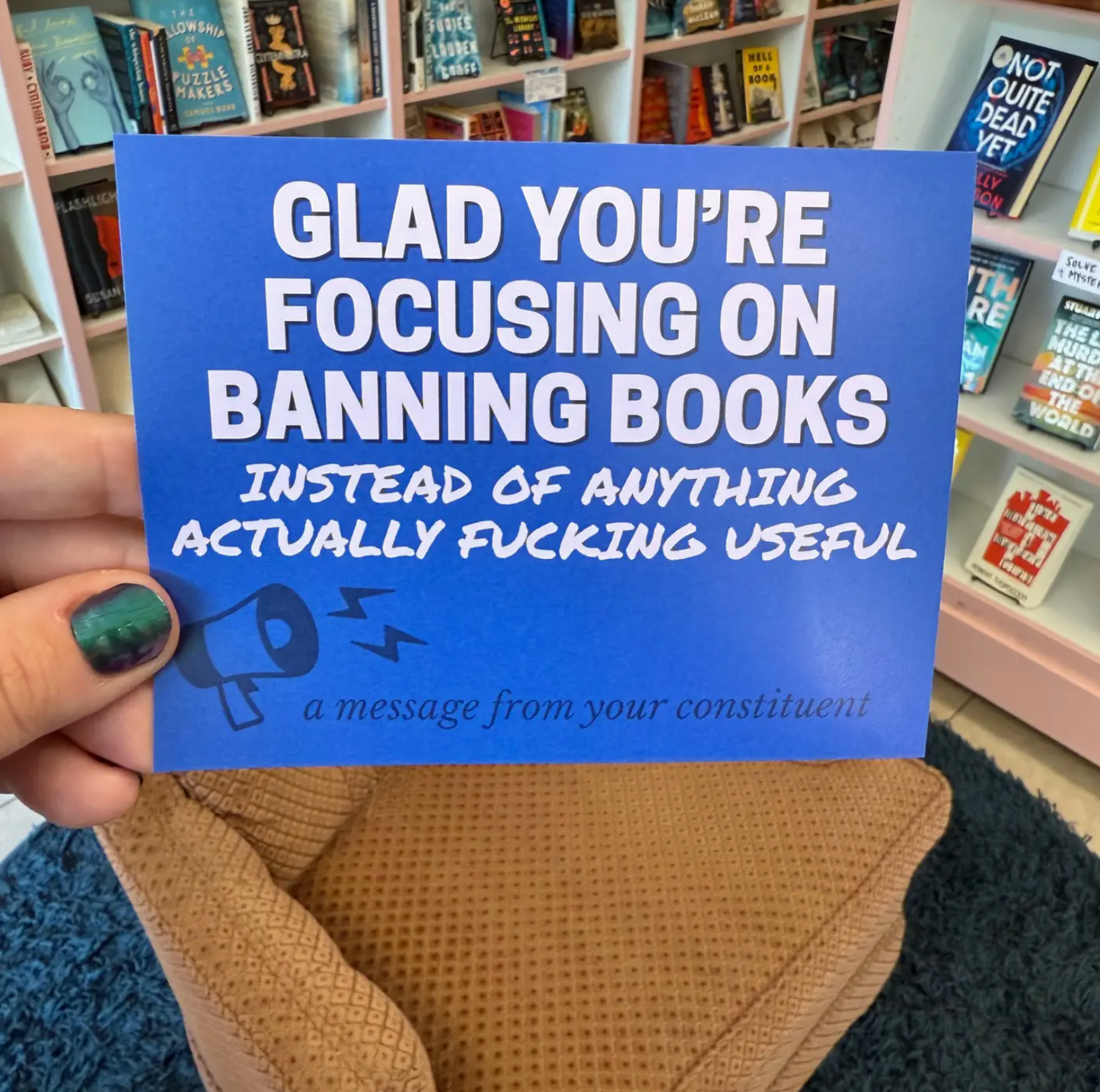 Glad You're Focusing On Banning Books Instead Of Anything Actually Fucking Useful Postcard