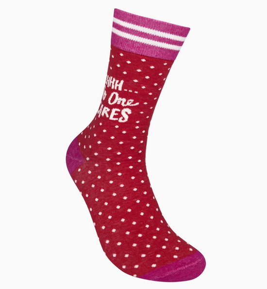 Shhh No One Cares Socks