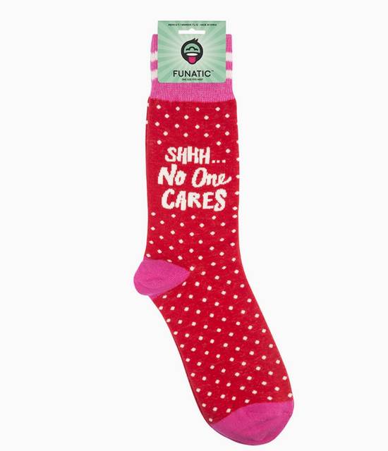 Shhh No One Cares Socks