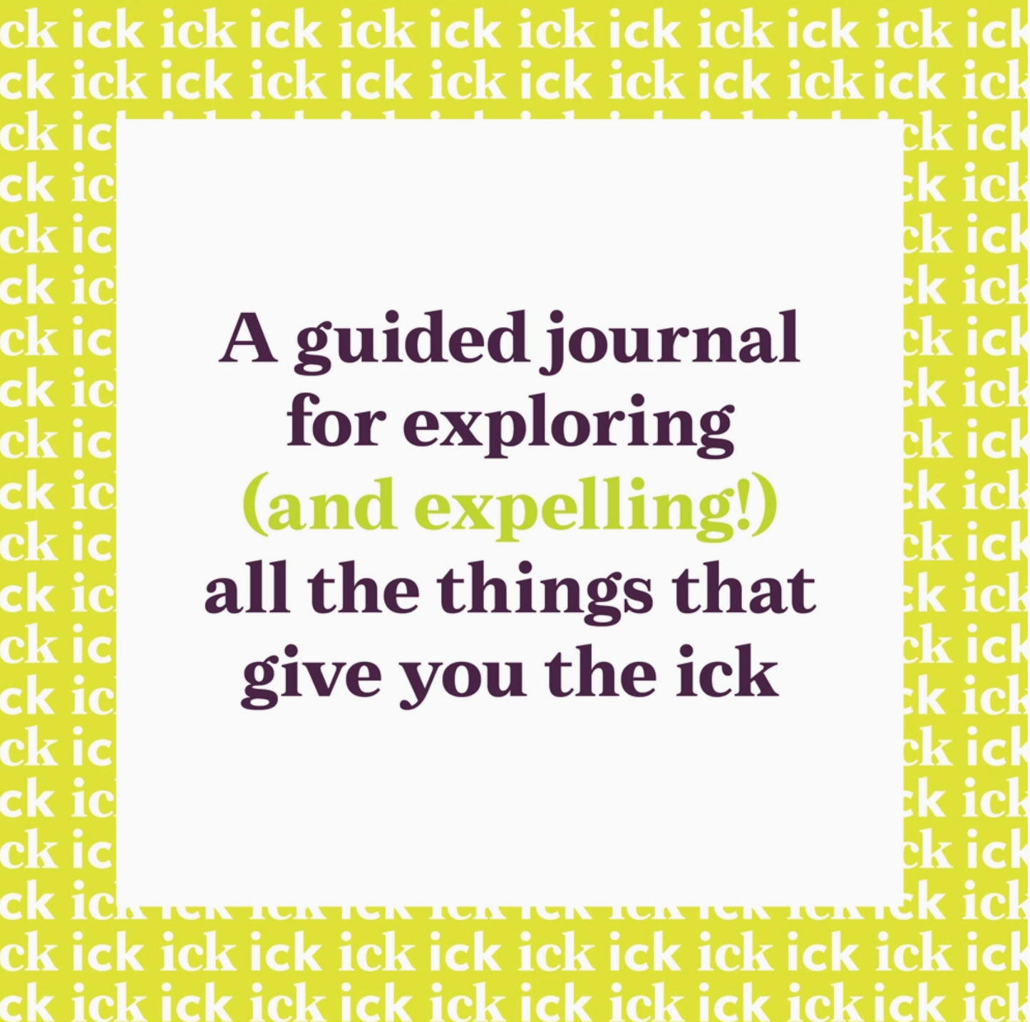 The Ick Journal