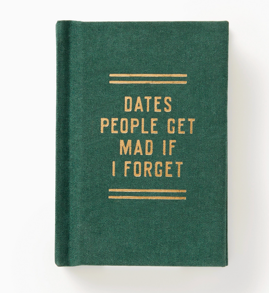 Dates People Get Mad If I Forget Diary