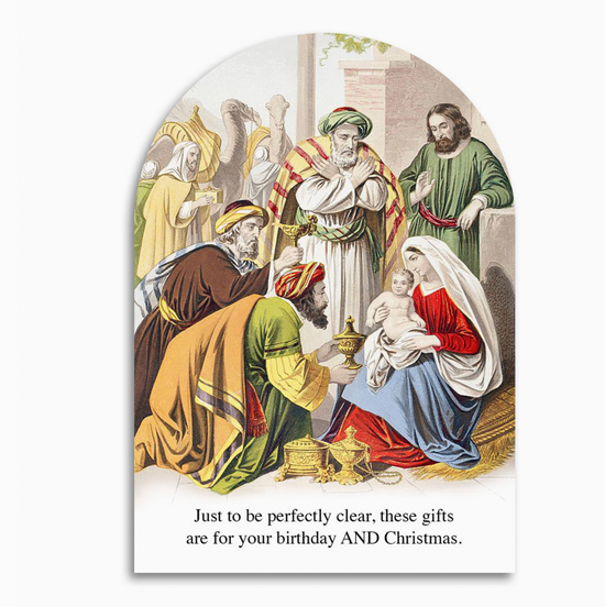 Just To Be Perfectly Clear, These Gifts Are For Your Birthday AND Christmas Card