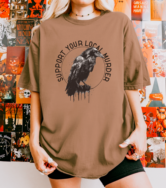 Support Your Local Murder Unisex Tee