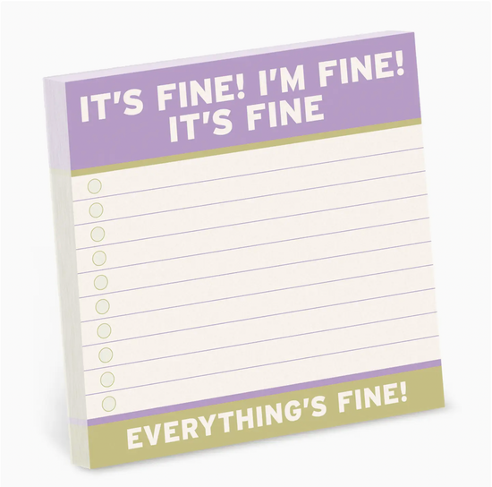 It's Fine! I'm Fine! It's Fine Everything's Fine! Large Sticky Notes