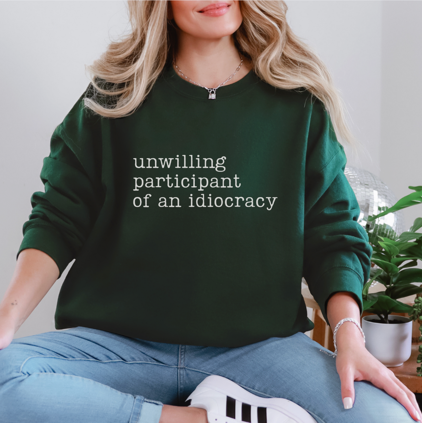 Unwilling Participant Of An Idiocracy Unisex Sweatshirt