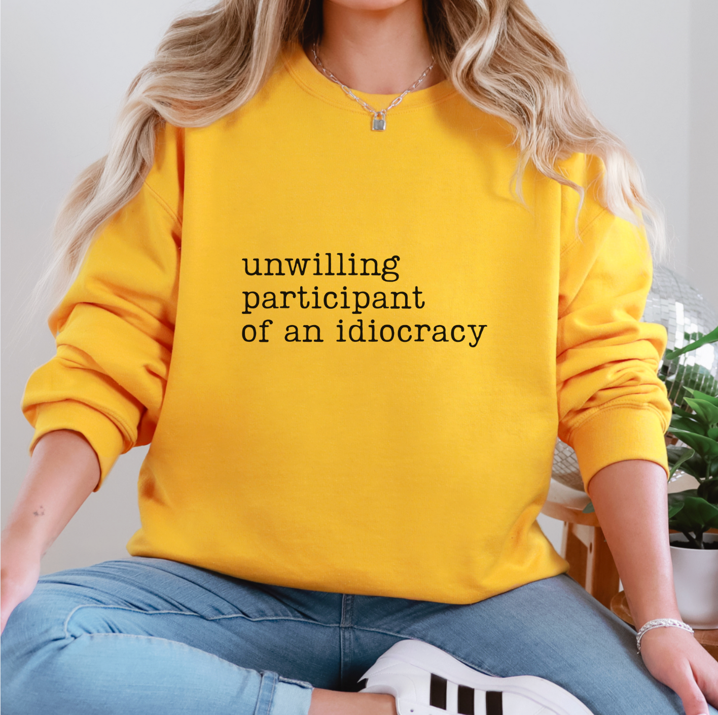 Unwilling Participant Of An Idiocracy Unisex Sweatshirt