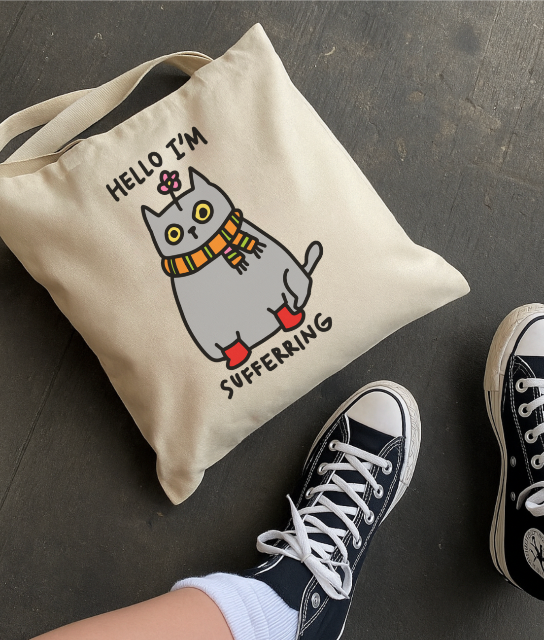 Hello I'm Suffering Tote Bag