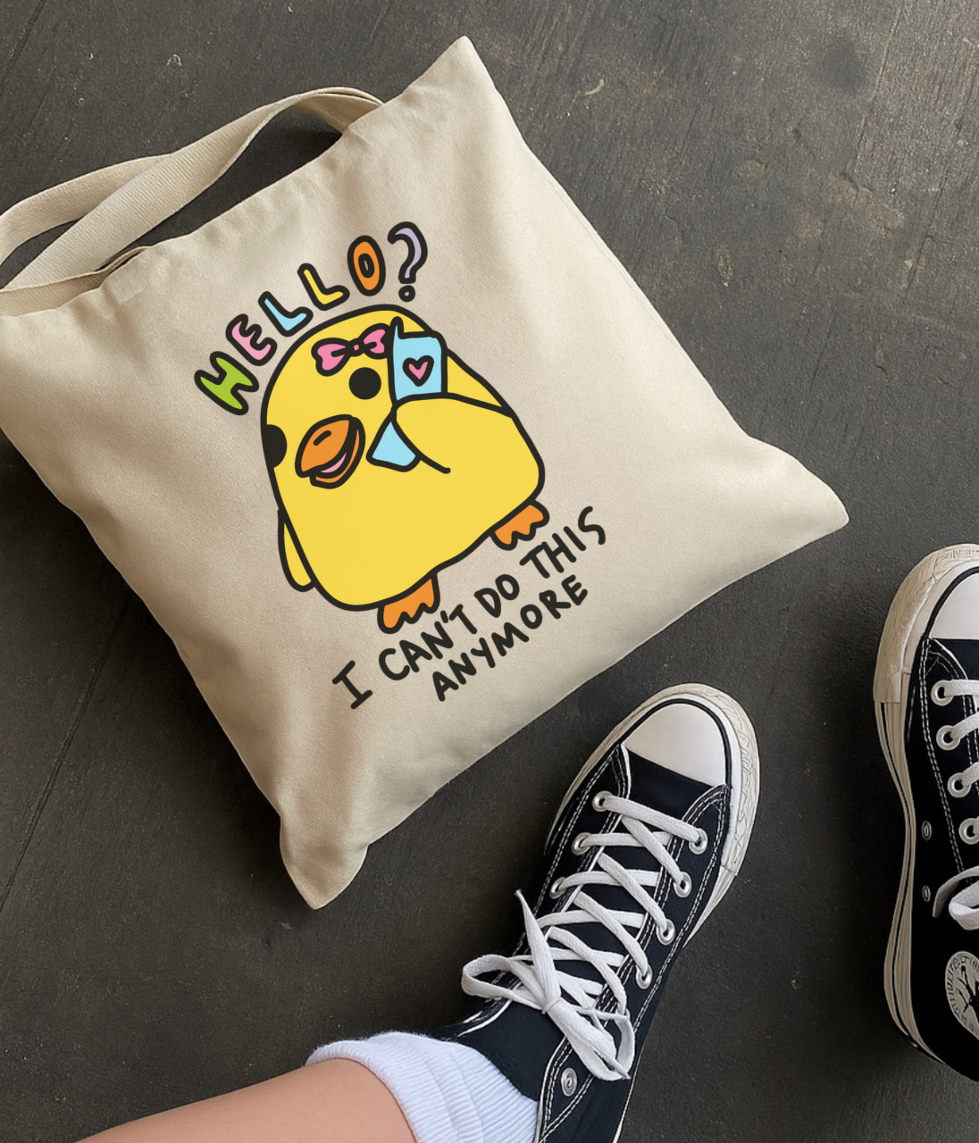 Hello? I Can't Do This Anymore Tote Bag