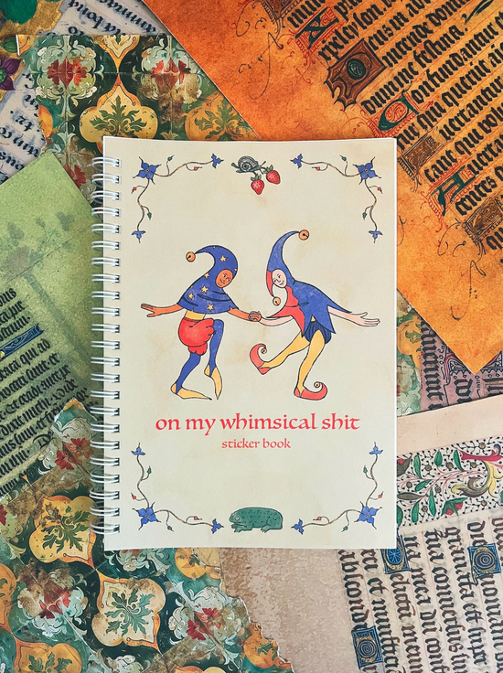 On My Whimsical Sh*T Reusable Sticker Book