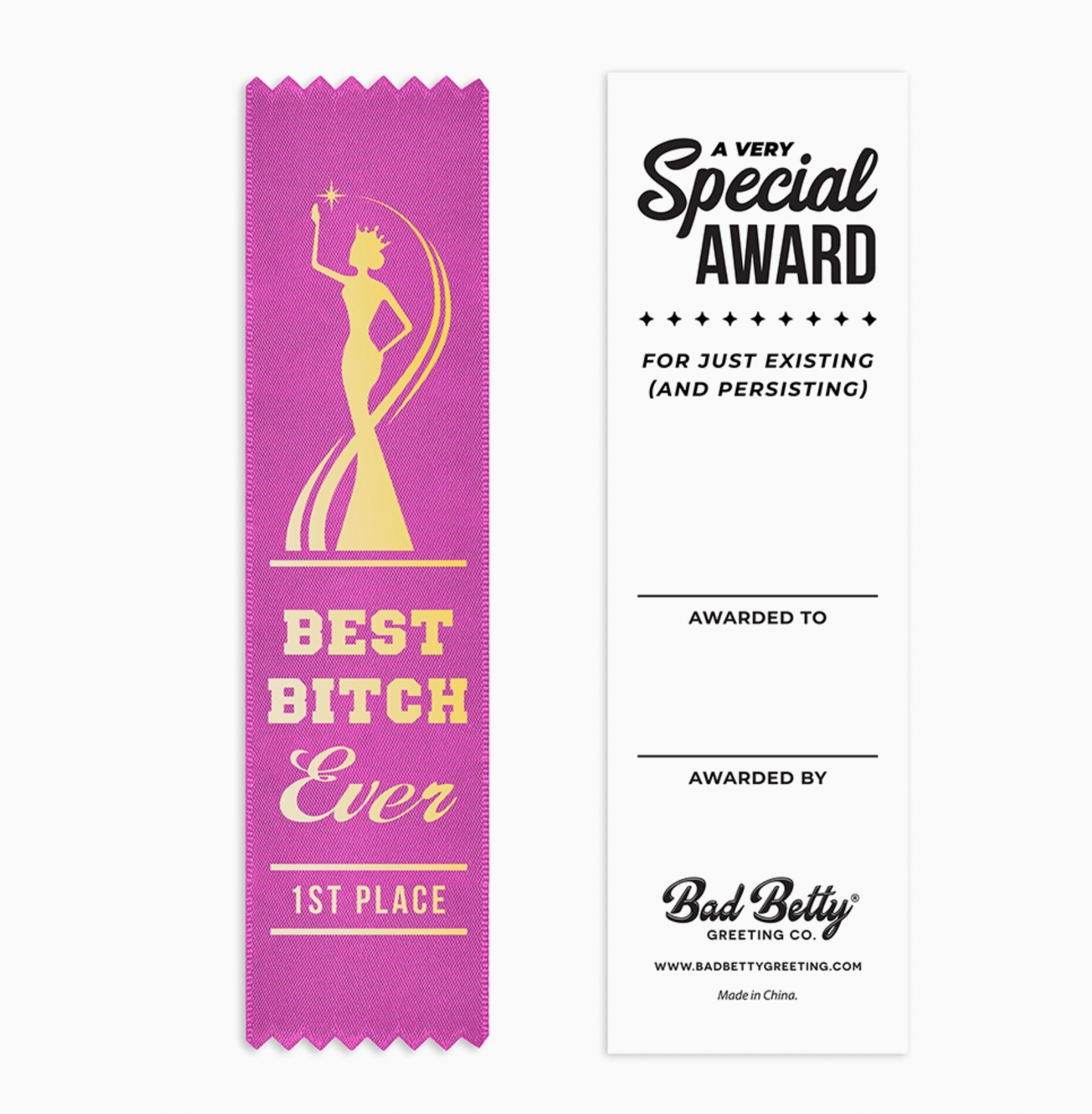 Best Bitch Ever 1st Place Ribbon