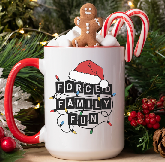 Forced Family Fun 15 oz Mug