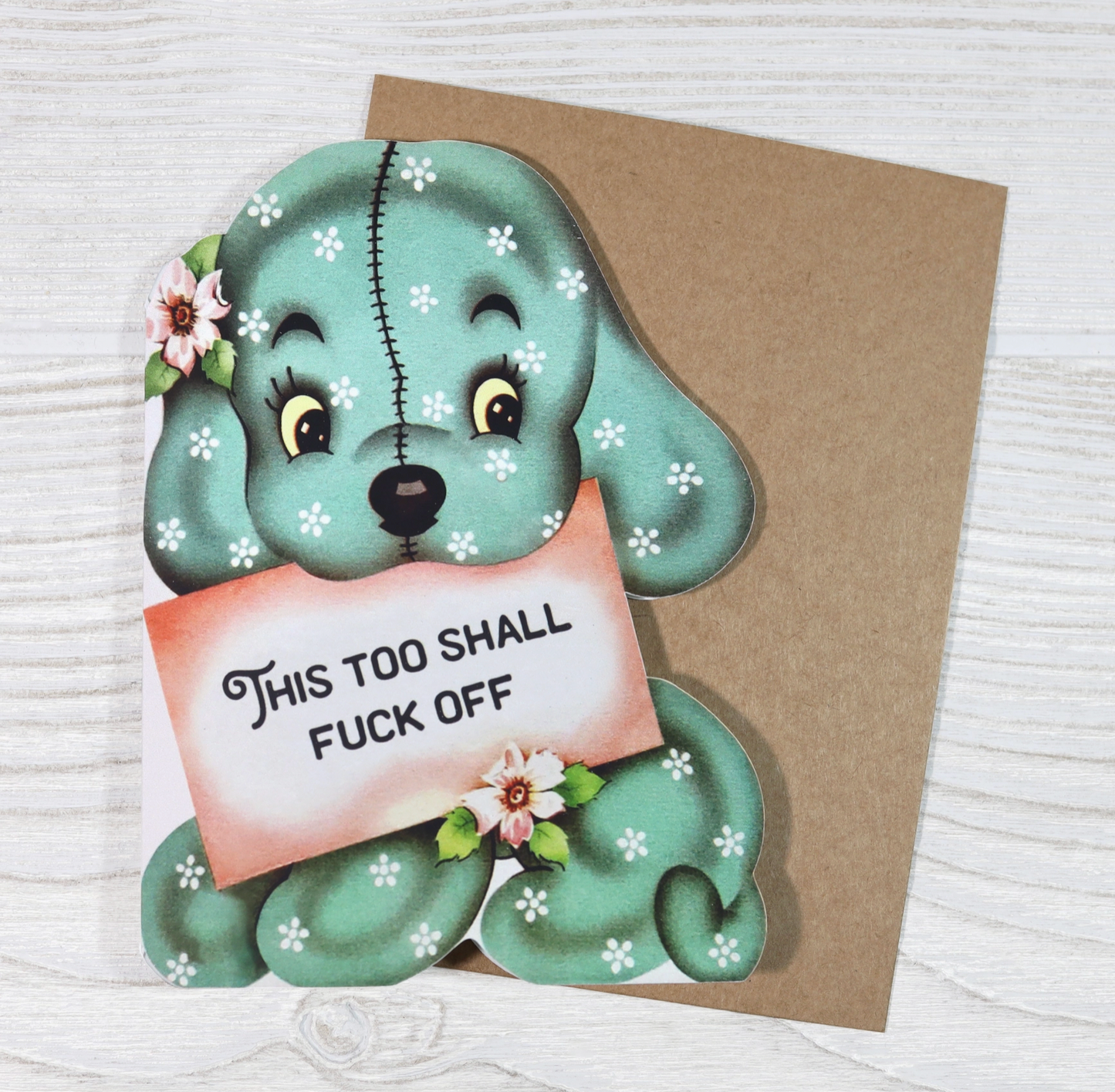 This Too Shall Fuck Off Card