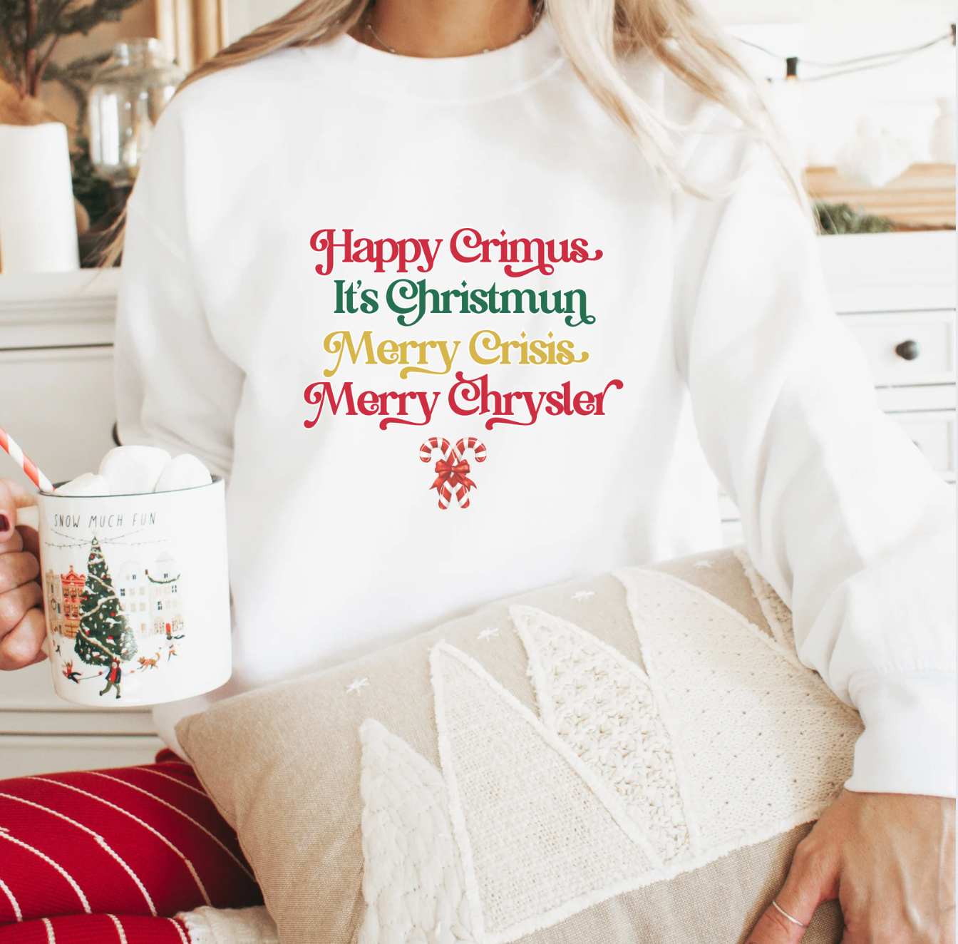Happy Crimus It's Christmun Merry Crisis Merry Chrysler Unisex Sweatshirt