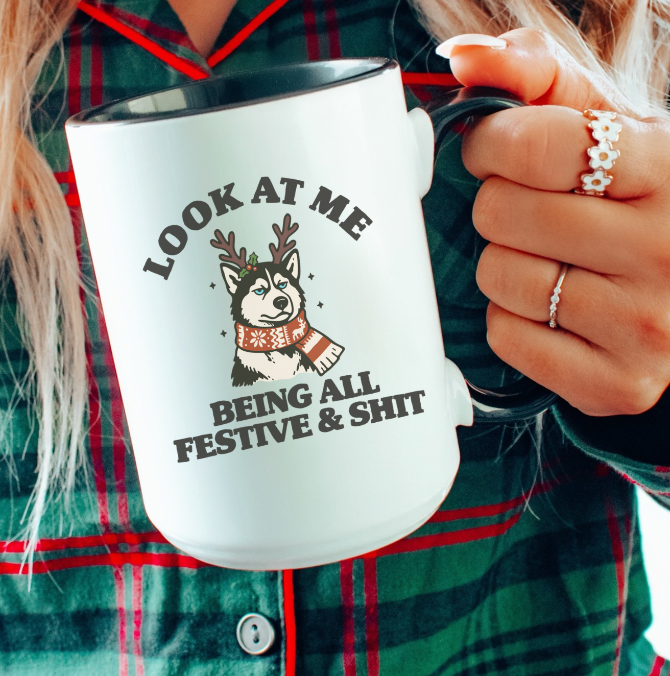 Look At Me Being All Festive & Shit 15 oz Mug