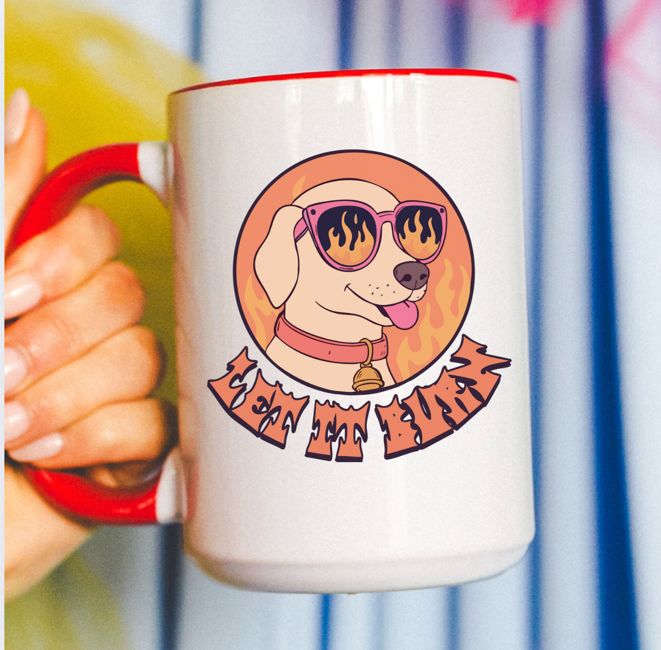 Let It Burn 15 oz Mug