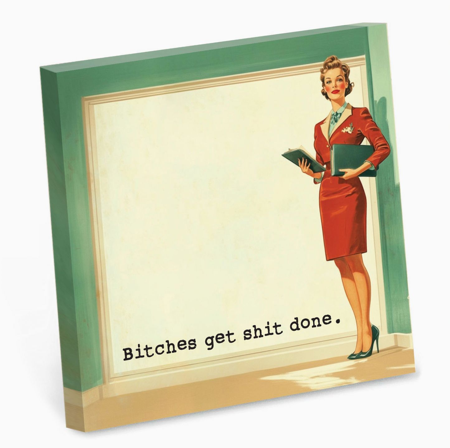 Bitches Get Shit Done Sticky Notes