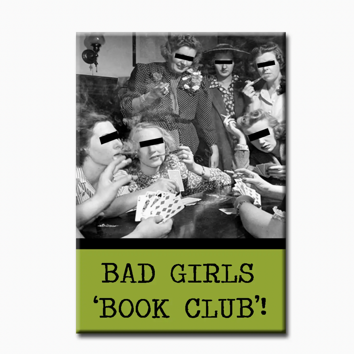 Bad Girls Book Club Magnet
