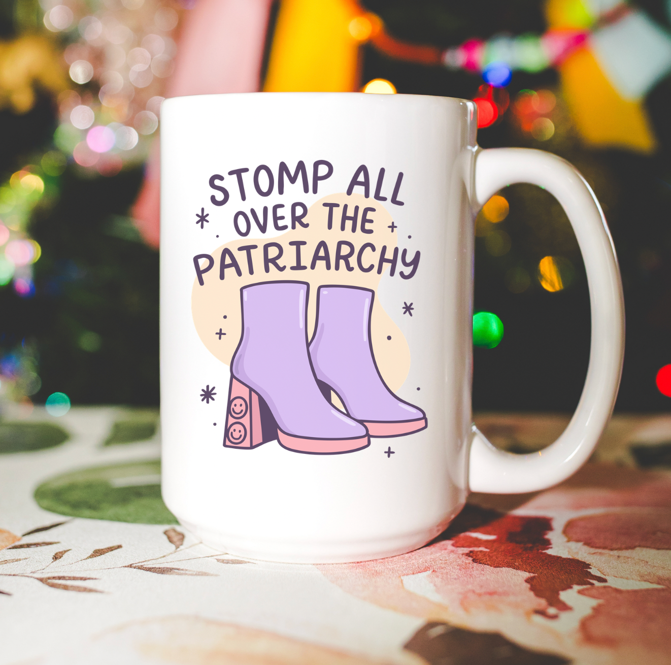 Stomp All Over The Patriarchy 15 oz Mug